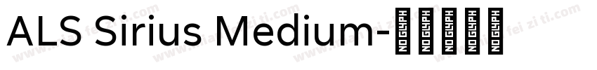 ALS Sirius Medium字体转换
